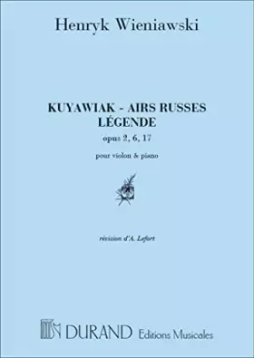 Couverture du produit · KUYAWIAK - AIRS RUSSES - LEGENDE - OP. 2,6,17 VIOLON