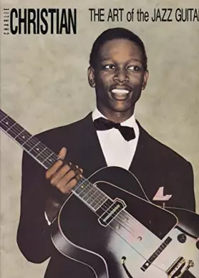 Couverture du produit · Charlie Christian - The Art Of Jazz Guitar