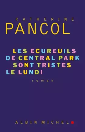 Couverture du produit · Les écureuils de Central Park sont tristes le lundi