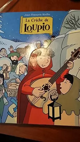 Couverture du produit · LA CRECHE DE LOUPIO