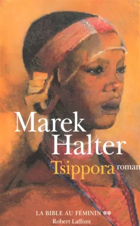 Couverture du produit · La Bible au féminin, tome 2 : Tsippora