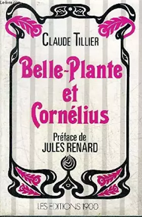 Couverture du produit · BELLE PLANTE ET CORNELIUS.