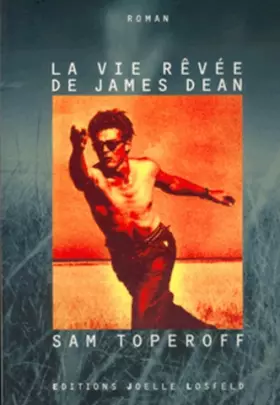 Couverture du produit · La vie rêvée de James Dean