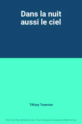 Couverture du produit · Dans la nuit aussi le ciel