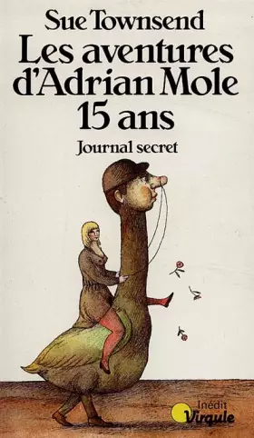 Couverture du produit · LES AVENTURES D'ADRIAN MOLE 15 ANS. Journal secret