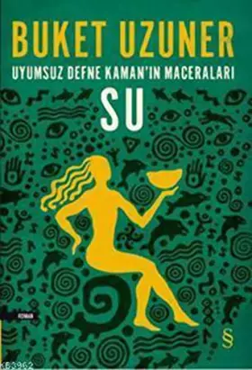 Couverture du produit · Uyumsuz Defne Kaman'ın Maceraları - Su (Turkish Edition)