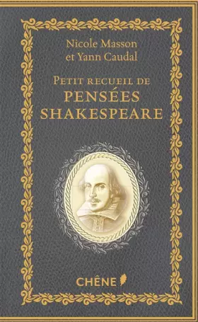 Couverture du produit · Petit recueil de pensées Shakespeare