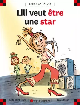 Couverture du produit · Lili veut être une star