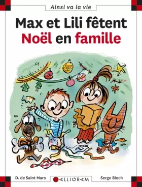 Couverture du produit · Max et Lili fêtent Noël en famille - tome 82 (82)