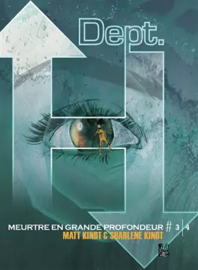 Couverture du produit · Dept. H: Meurtre en grande profondeur (3)