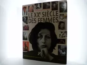 Couverture du produit · Le XXe siècle des femmes