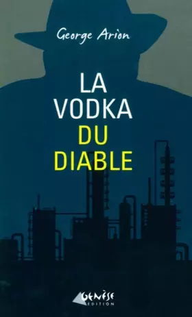Couverture du produit · La vodka du diable: Une nouvelle enquête d'Andreï Mladin