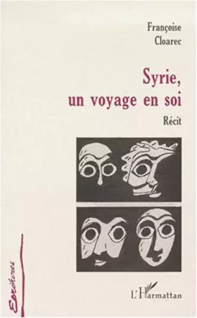 Couverture du produit · SYRIE, UN VOYAGE EN SOI