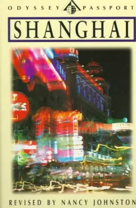 Couverture du produit · Odyssey Guide to Shanghai (Odyssey Illustrated Guides)