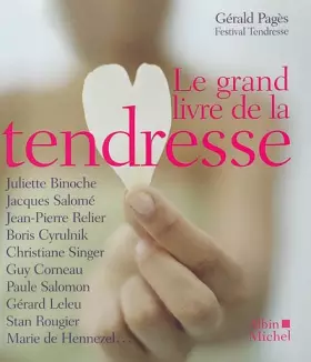 Couverture du produit · Le Grand livre de la tendresse