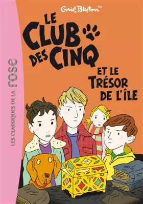 Couverture du produit · Le Club des Cinq 01 - Le Club des Cinq et le trésor de l'île