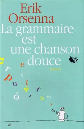 Couverture du produit · La grammaire est une chanson douce