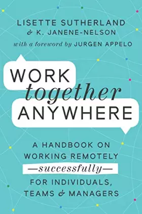 Couverture du produit · Work Together Anywhere: A Handbook on Working Remotely