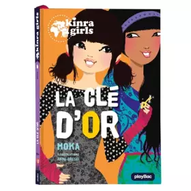 Couverture du produit · Kinra Girls - La clé d'or - Tome 6