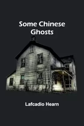 Couverture du produit · Some Chinese Ghosts
