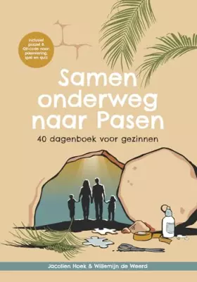 Couverture du produit · Samen onderweg naar Pasen: 40 dagenboek voor gezinnen