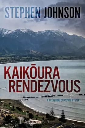 Couverture du produit · Kaikōura Rendezvous (Melbourne Spotlight)