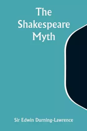 Couverture du produit · The Shakespeare Myth