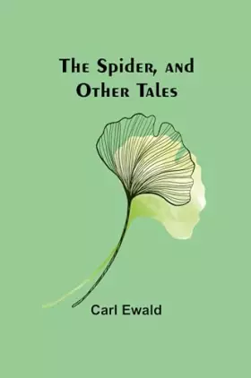 Couverture du produit · The Spider, and Other Tales