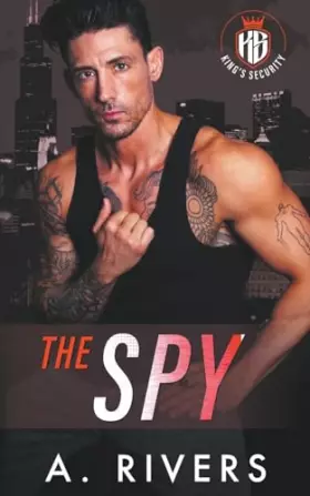 Couverture du produit · The Spy (King's Security)