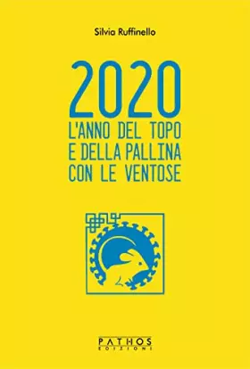 Couverture du produit · 2020. L'anno del topo e della pallina con le ventose