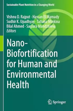 Couverture du produit · Nano-Biofortification for Human and Environmental Health (Sustainable Plant Nutrition in a Changing World)