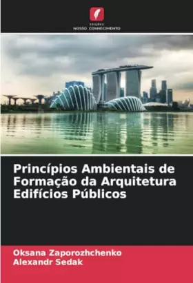 Couverture du produit · Princípios Ambientais de Formação da Arquitetura Edifícios Públicos (Portuguese Edition)