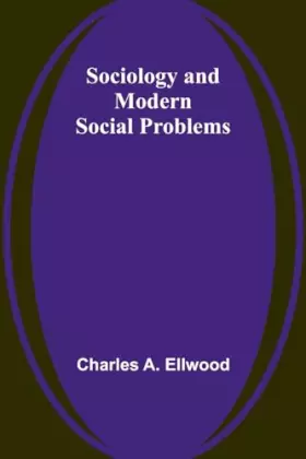 Couverture du produit · Sociology and Modern Social Problems