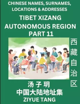 Couverture du produit · Tibet Xizang Autonomous Region (Part 11)- Mandarin Chinese Names, Surnames, Locations & Addresses, Learn Simple Chinese Charact