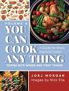 Couverture du produit · You Can Cook Any Thing: Things with Wings and Fishy Things