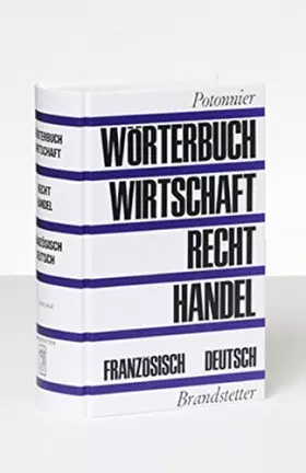 Couverture du produit · Wörterbuch für Wirtschaft, Recht und Handel. Dictionnaire de l'économie, du droit et du commerce: Wörterbuch für Wirtschaft, Re