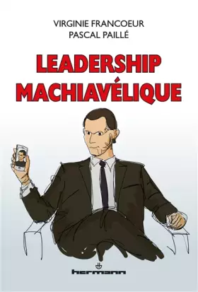 Couverture du produit · Leadership machiavélique