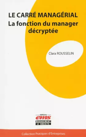 Couverture du produit · Le carré managérial: La fonction du manager décryptée.