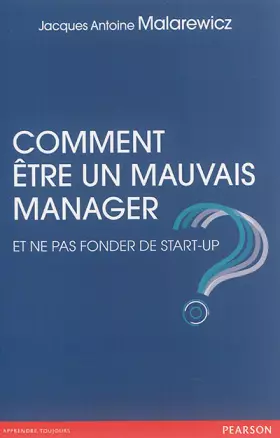 Couverture du produit · COMMENT ETRE UN MAUVAIS MANAGER