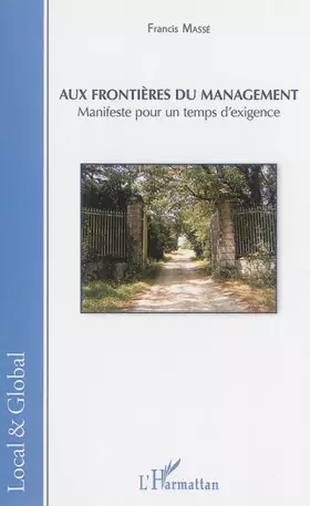Couverture du produit · Aux frontières du management: Manifeste pour un temps d'exigence