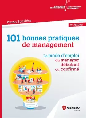Couverture du produit · 101 bonnes pratiques de management: Le mode d'emploi du manager débutant ou confirmé
