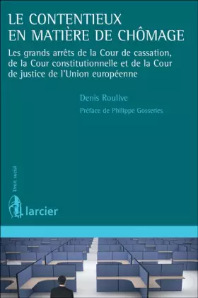 Couverture du produit · Le contentieux en matière de chômage