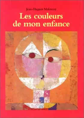 Couverture du produit · Les couleurs de mon enfance
