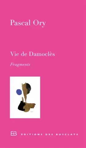 Couverture du produit · Vie de Damoclès : Fragments