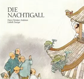 Couverture du produit · Die Nachtigall: Ein Bilderbuch