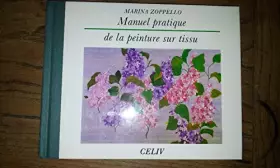 Couverture du produit · manuel pratique de la peinture sur tissu