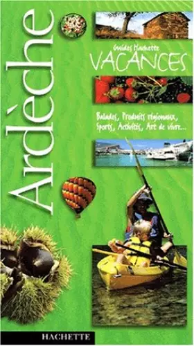Couverture du produit · Guide Hachette Vacances : Ardèche