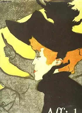 Couverture du produit · Les Affiches de Toulouse-Lautrec : Catalogue complet et raisonné
