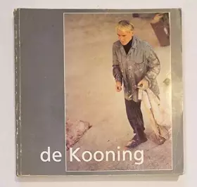 Couverture du produit · Willem de kooning / whitney museum of american art, new york, 15 decembre 1983-26 fevrier 1984  aka