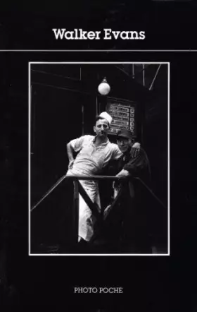 Couverture du produit · Walker Evans : [photographies]